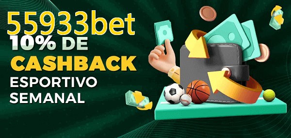 10% de bônus de cashback na 55933bet